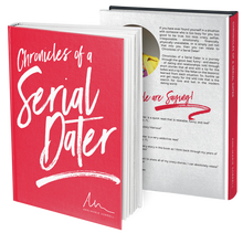 Load image into Gallery viewer, Chronicles of a Serial Dater